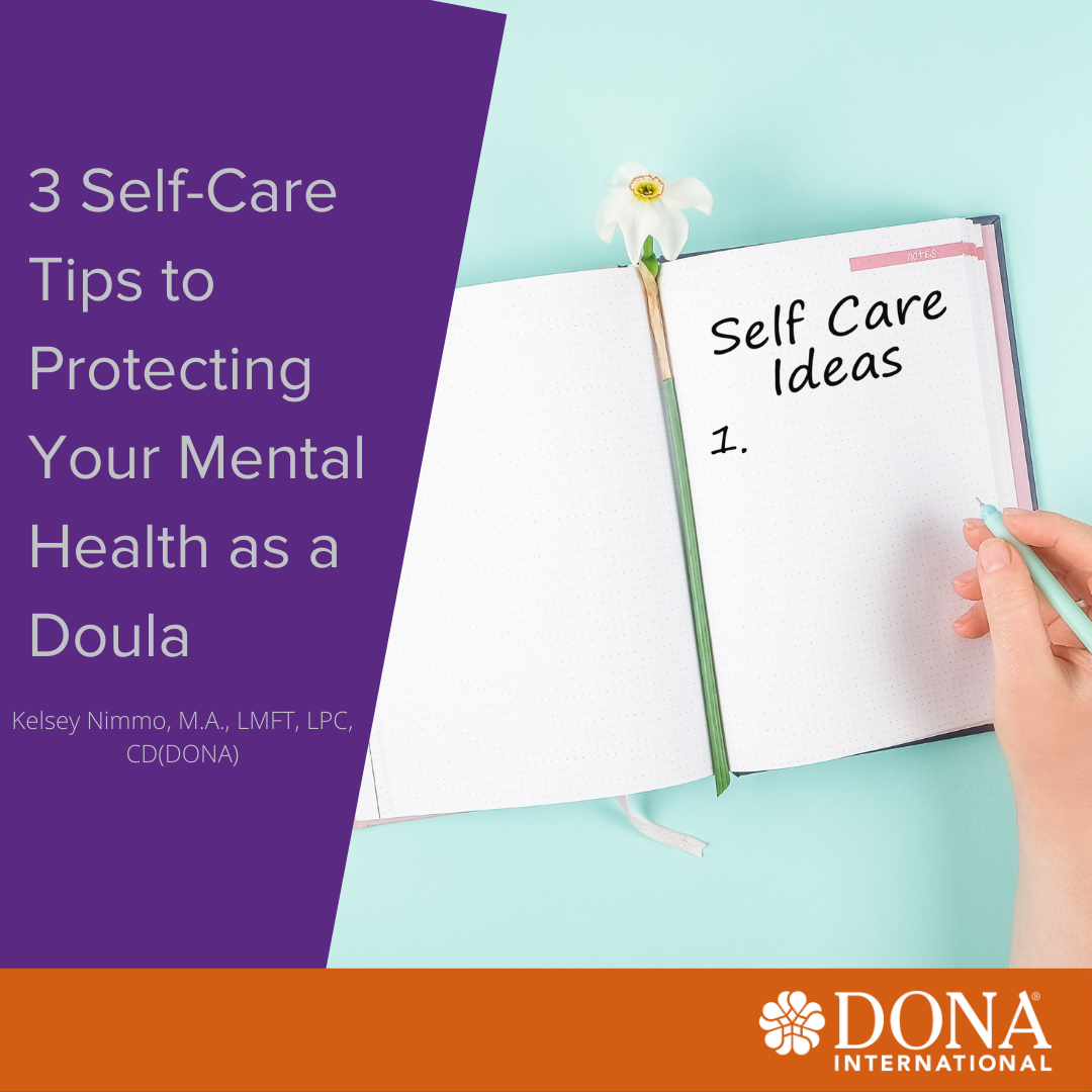 3 Self-Care Tips to Protecting Your Mental Health as a Doula